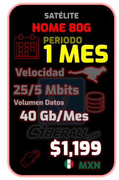 HOME 80G 1 MES   25/5 Mbits       40 Gb/Mes  Velocidad Volumen Datos $1,199 MXN PERIODO SATÉLITE