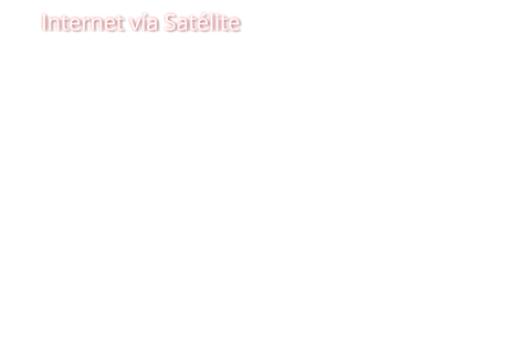Internet vía Satélite