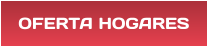 OFERTA HOGARES