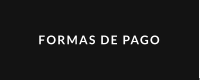 FORMAS DE PAGO