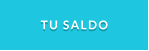 TU SALDO